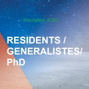 Inscription JCBC - RESIDENTS / GENERALISTES/ PhD